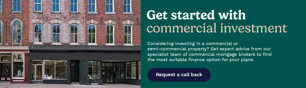 considering investing in commercial property? speak to  mortgage broker